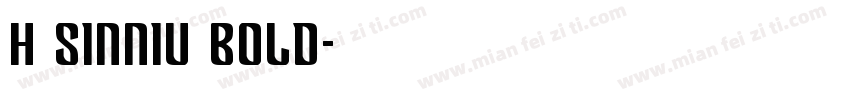 h sinniu bold字体转换